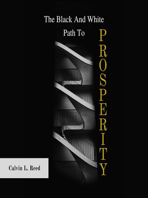 cover image of The Black and White Path to Prosperity